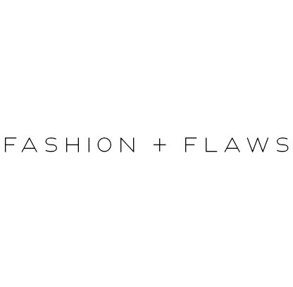 Fashion & Flaws