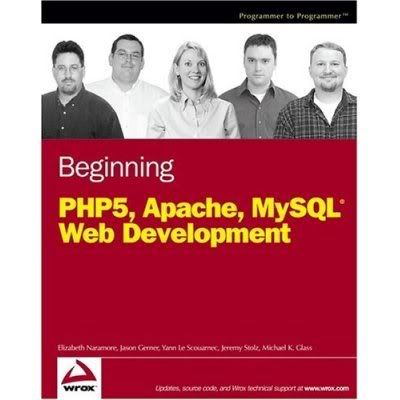 Beginning PHP Apache MySQL Web Development